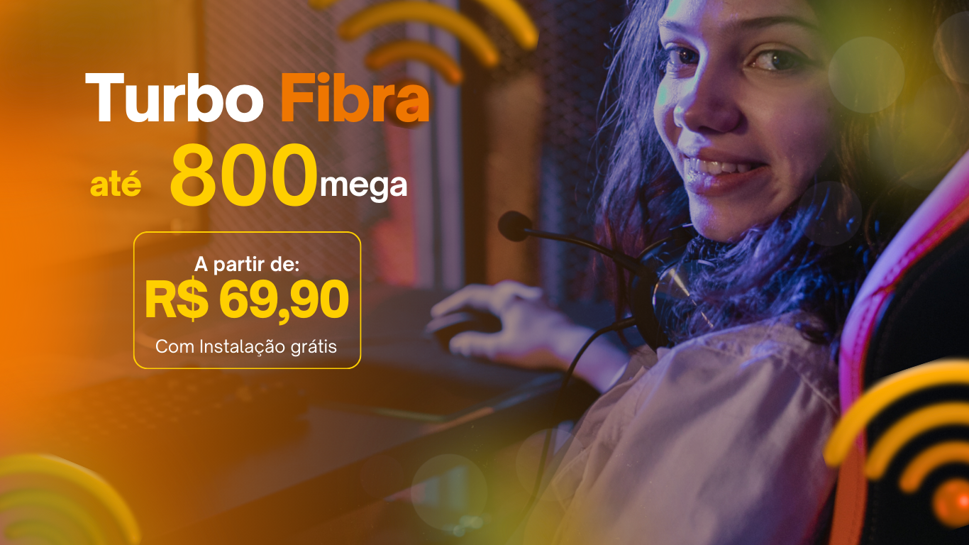 Planos de internet de até 800 Mega